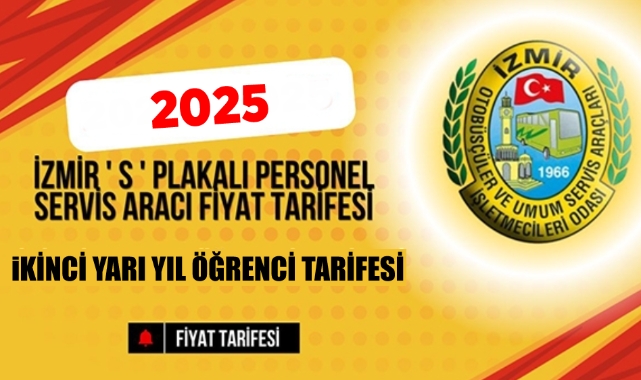 YENİ İZMİR ' S ' PLAKALI PERSONEL SERVİS ARACI FİYAT TARİFESİ